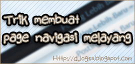 Trik membuat page navigasi melayang