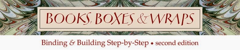 Books, Boxes & Wraps: Binding & Building Step-by-Step—Second Edition