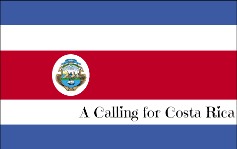 A Calling for Costa-Rica