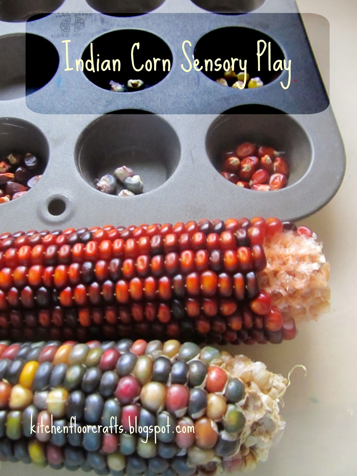 Kitchen Floor Crafts: Indian Corn Sensory Play