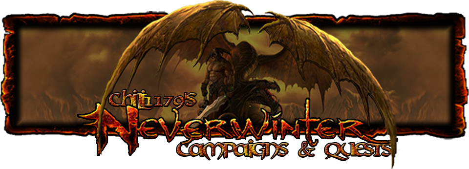 Chili1179 Neverwinter Campaigns and Quests