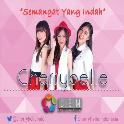 Lirik Lagu Cherrybelle - Semangat Yang Indah | Kumpulan Lirik Lagu