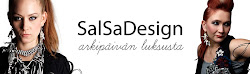 SalSaDesign -arkipäivän luksusta
