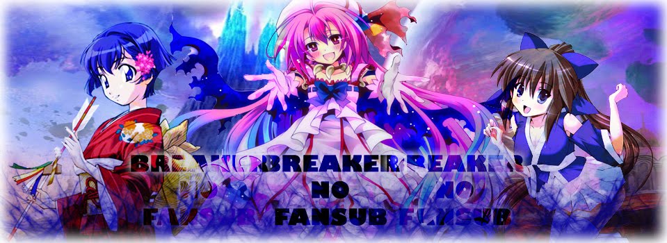 Breaker No Fansub