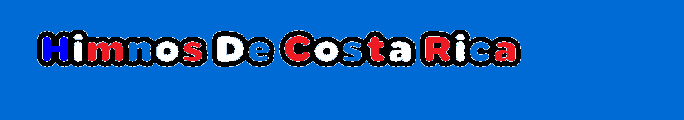 Himnos De Costa Rica
