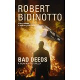 Bad Deeds by Robert Bidinotto