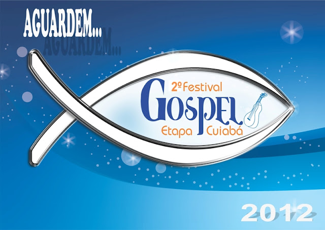 2 Festival GOSPEL Etapa Cuiab 2012