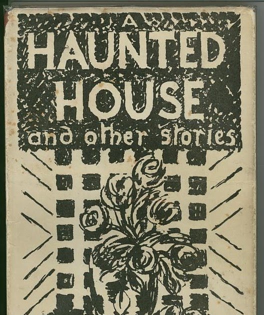 to My Blog Short Story Analysis A Haunted House