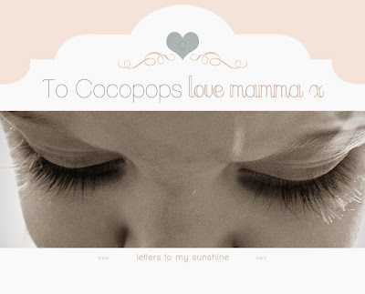 To Cocopops, Love Mamma x