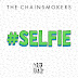 THE CHAINSMOKERS NORTH AMERICAN #SELFIETOUR CONFIRMED