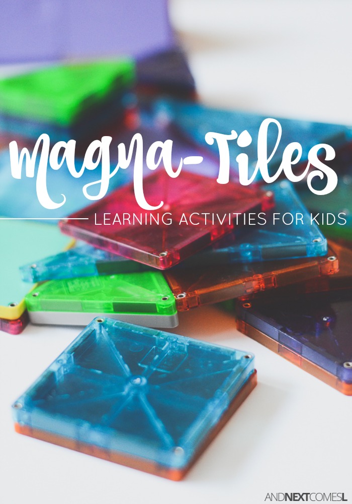 MagnaTiles Activities for Kids And Next Comes L
