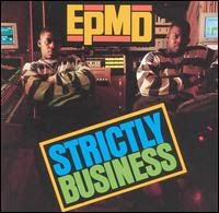 EPMD STRICTLY BUSINESS