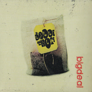 Daddy And The Hot Tea - Bigdeal (2013) Daddy And The Hot Tea - Bigdeal on iTunes