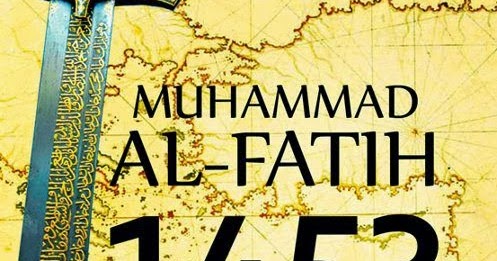 Resensi buku novel muhammad al fatih 1453