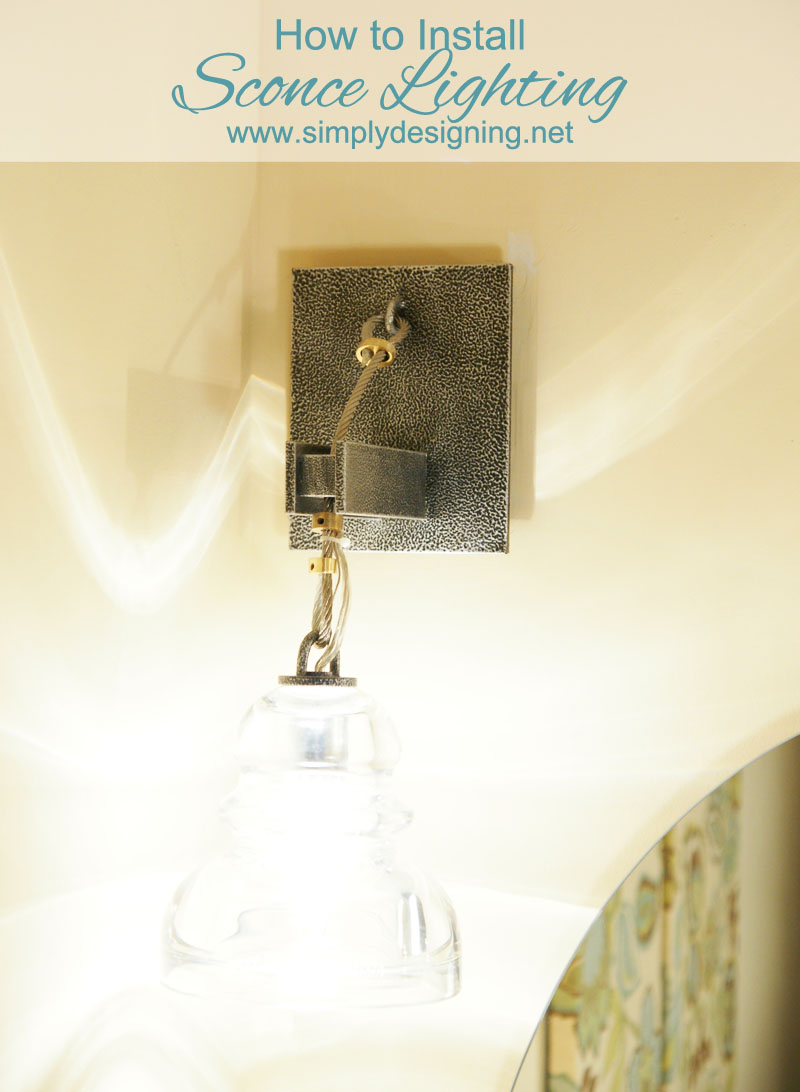 How to Install Sconce Lighting | #bathroom #lighting #diy #homeimprovement #bathroomremodel #remodel 