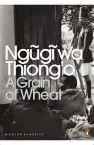 themes in the grain of wheat by ngugi The major theme underlying most african anglophone writing today is the impact of western in ngugi's third novel, a grain of wheat (1967), the political war. themes in the grain of wheat by ngugi The major theme underlying most african anglophone writing today is the impact of western in ngugi's third novel, a grain of wheat (1967), the political war.