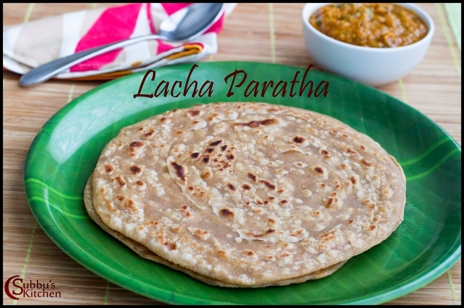 Lacha Paratha Recipe | Layered Indian Bread Recipe - Subbus Kitchen