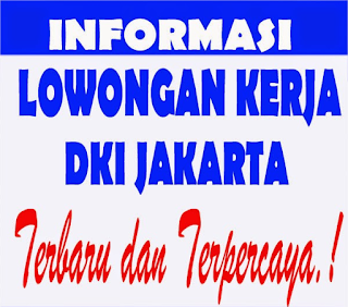 Lowongan Kerja DKI Jakarta Bulan Juli 2015