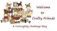 Crafty Friends Challenge Blog