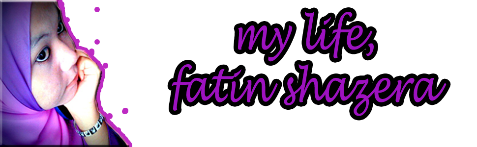 my life , Fatin Shazera