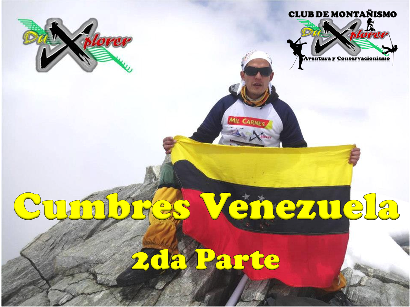 Cumbres Venezuela 2da Parte