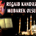 REGAİP KANDİLİ