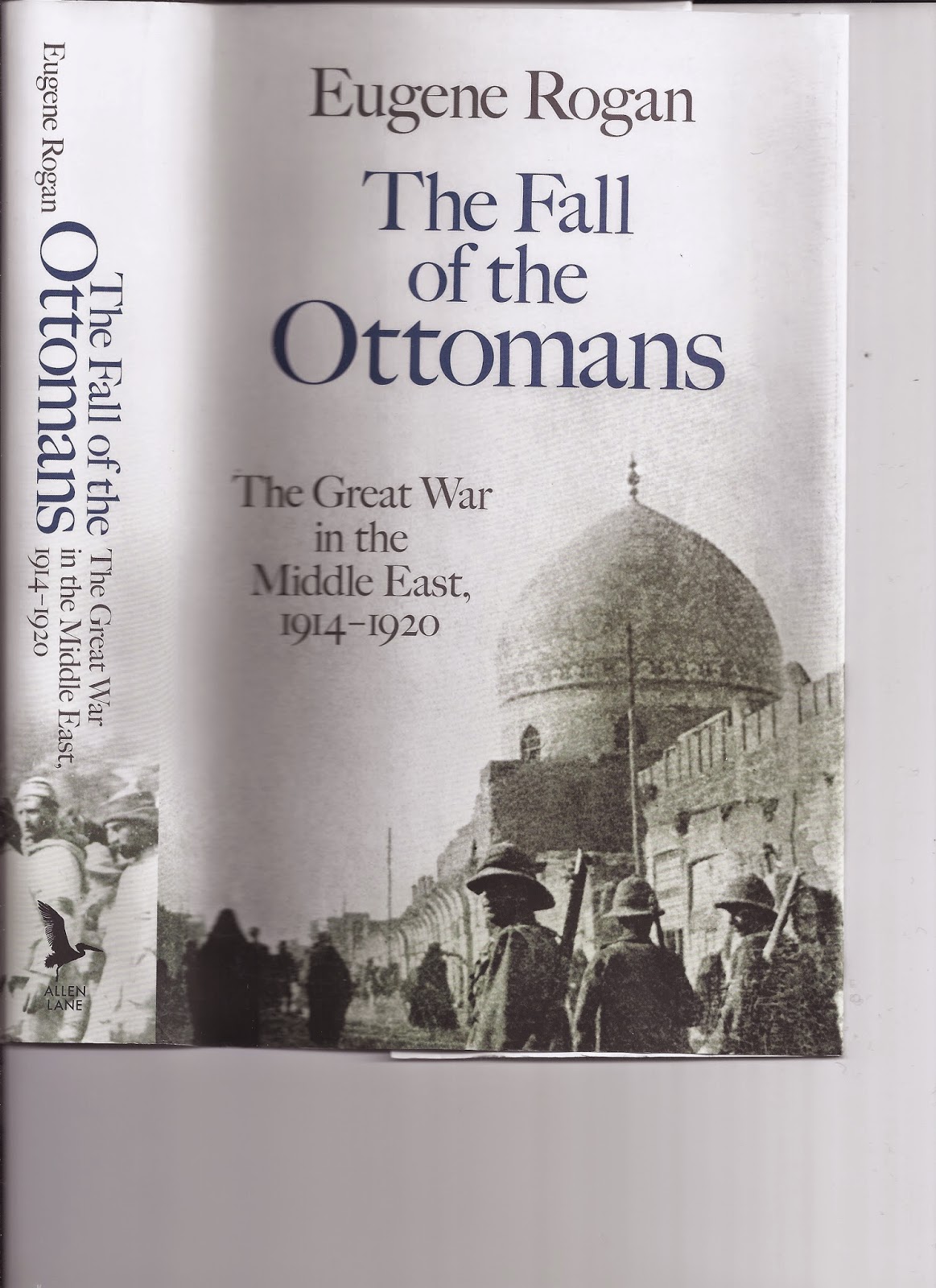 Reading This Book, Cover to Cover Review Eugene Rogan, The Fall