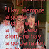 Luchar siempre por lo que quieres