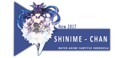 Shinime - Anime Batch Subtitle Indonesia