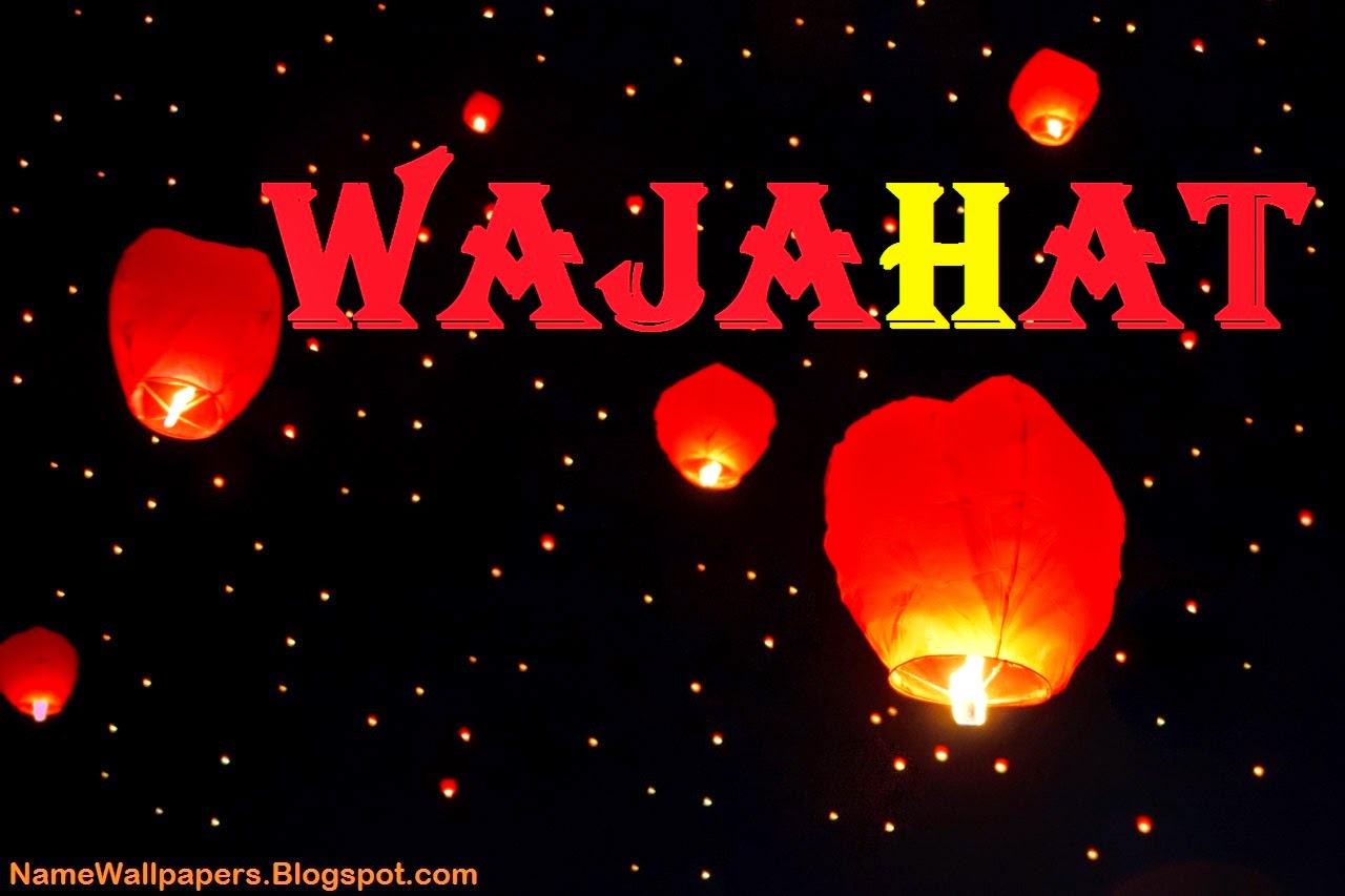 Wajahat Name Wallpapers Wajahat Name Wallpaper Urdu Name Meaning Name
