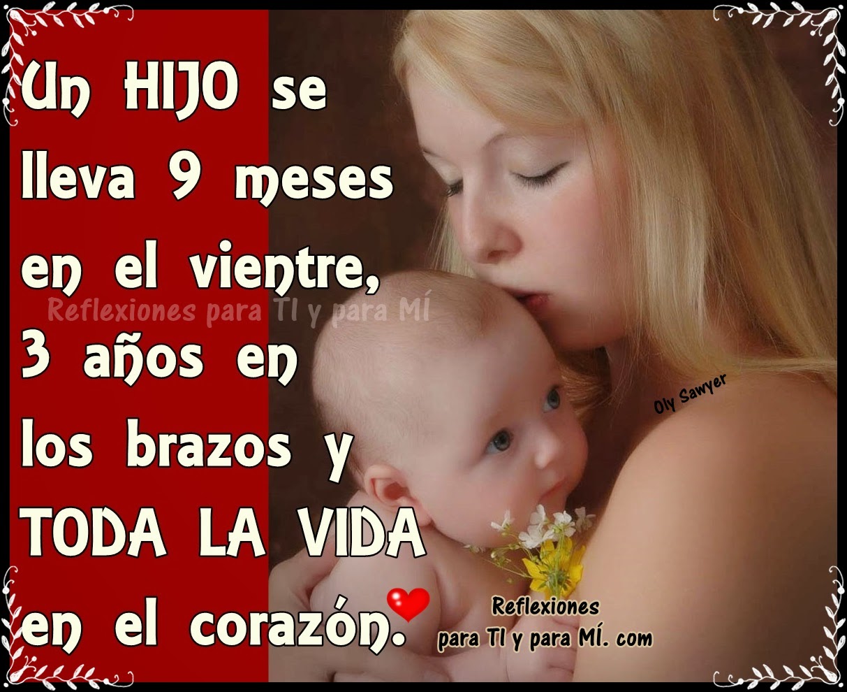 Reflexiones para TI y para M Un HIJO se lleva Un HIJO se lleva