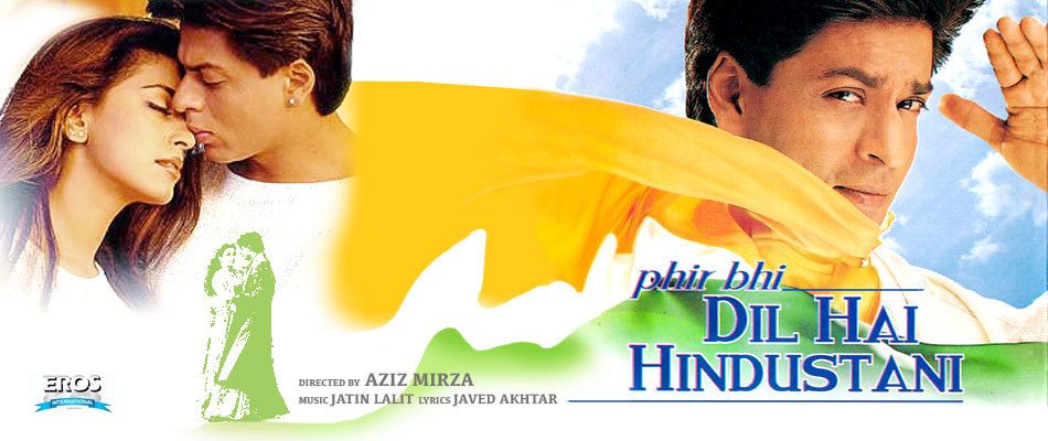 Phir Bhi Dil Hai Hindustani (2000) - Hindi Movie