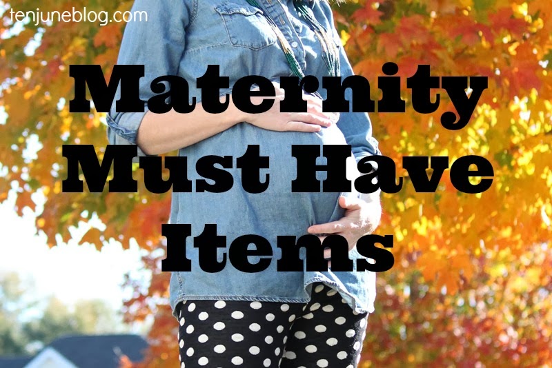 Ten June Maternity Must Have Items