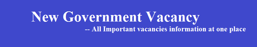 New Government Vacancy