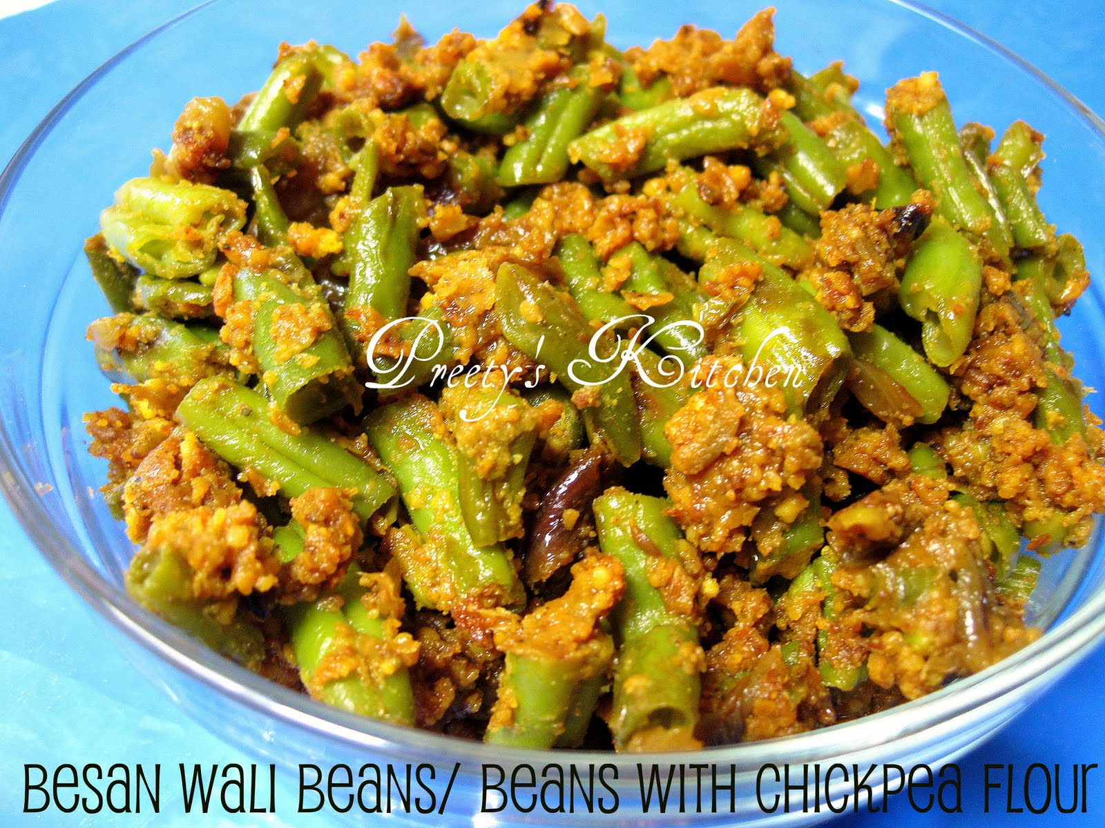 Preety's Kitchen Besan Wali Beans Ki Sabzi (Beans With Chickpea Flour)