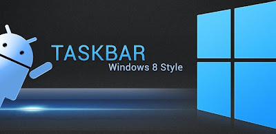 Taskbar - Windows 8 Style (Premium) 2.1 Apk Download Taskbar - Windows 8 Style (Premium) 2.1 Apk Download