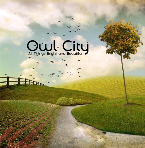 Owl City - All Things Bright and Beautiful (2011) Owl+City+-+All+Things+Bright+and+Beautiful
