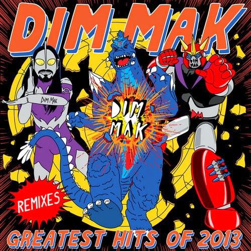 Dim Mak Greatest Hits 2013: Remixes – 2014