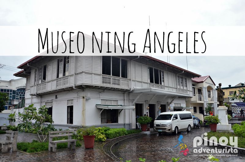 WHAT TO DO IN PAMPANGA Visit Museo ning Angeles (Angeles City