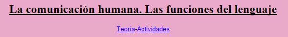 http://roble.pntic.mec.es/msanto1/lengua/1comunic.htm