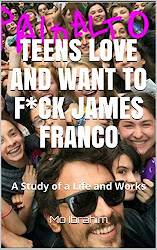 BOOK: TEEN LOVE AND WANT TO F*CK JAMES FRANCO: