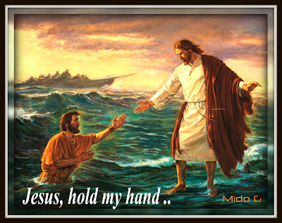 يسوع معك ولا يتركك    Hold+my+hand+my+Lord