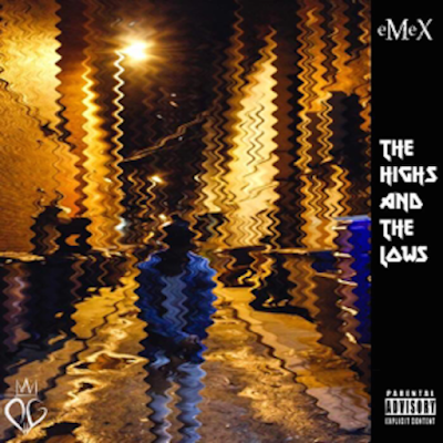 eMeX - "The Highs & The Lows" / www.hiphopondeck.com