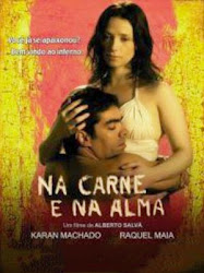 Capa do Filme Na Carne e Na Alma (Nacional) Baixe imagem de Na Carne e Na Alma (Nacional) sem Torrent