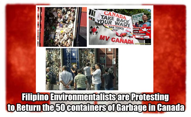 Filipino Environmentalists are Protesting to Return the 50 containers of Garbage in Canada Filipino Environmentalists are Protesting to Return the 50 containers of Garbage in Canada