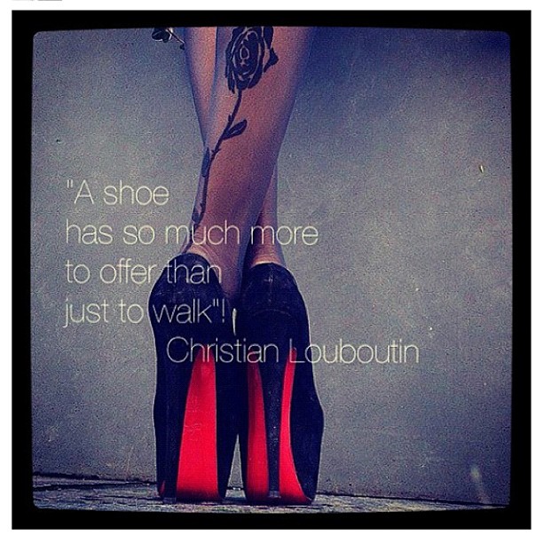 Christian Louboutin Quotes. QuotesGram