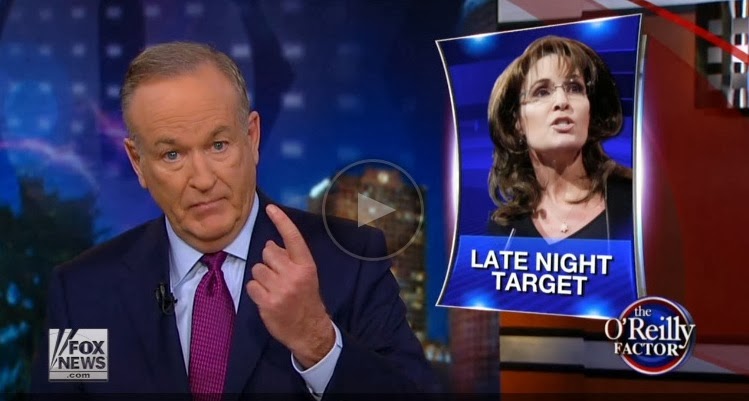 Bill O'Reilly blames late night comedians for destroying Sarah Palin's reputation. Yeah, okay.
