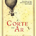 Opinião: "A Corte do Ar" de Stephen Hunt