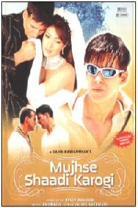 مشاهدة وتحميل فيلم Mujhse Shaadi Karogi 2004 مترجم اون لاين