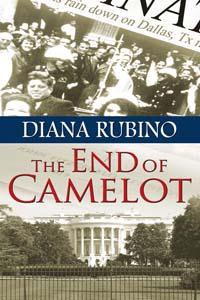 THE END OF CAMELOT--Book Three of the New York Saga